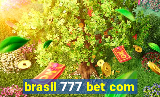 brasil 777 bet com